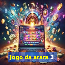 jogo da arara 3